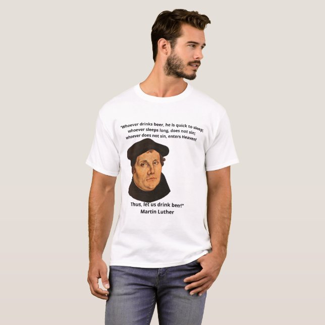 Funny Matin Luther T-Shirt (Hel framsida)