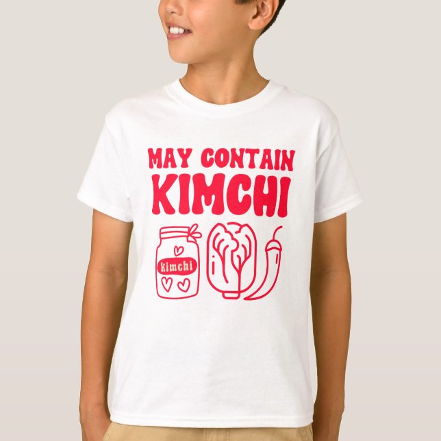 Funny May Contain Kimchi T Shirt (Framsida)