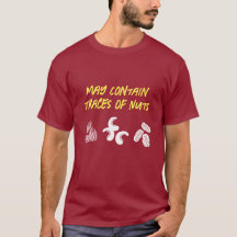 Funny "May Contain Traces of Nöt" T-shirt