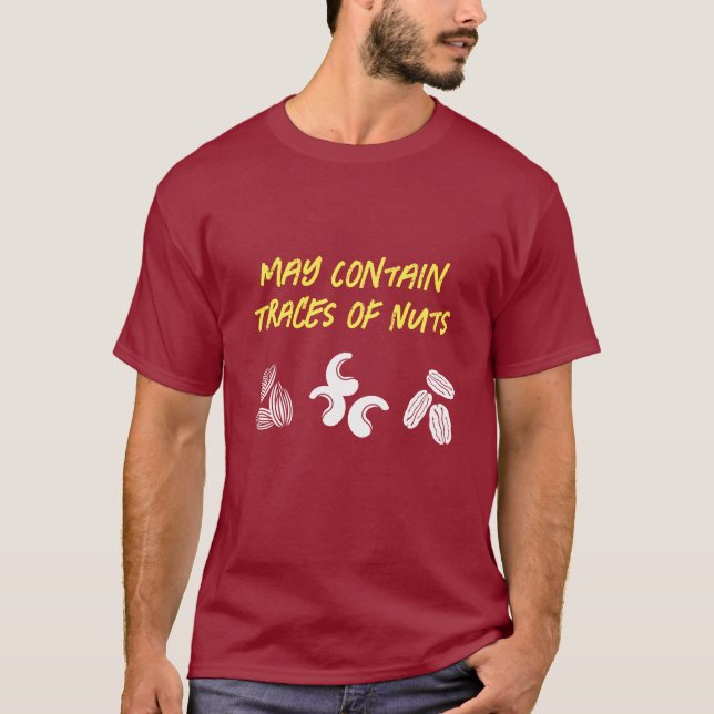Funny "May Contain Traces of Nöt" T-shirt (Framsida)