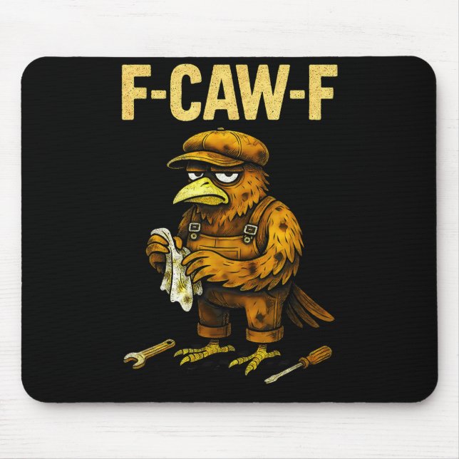 Funny Mechanic F Caw F Crow Fcawf Raven Mechanics  Musmatta (Framsidan)