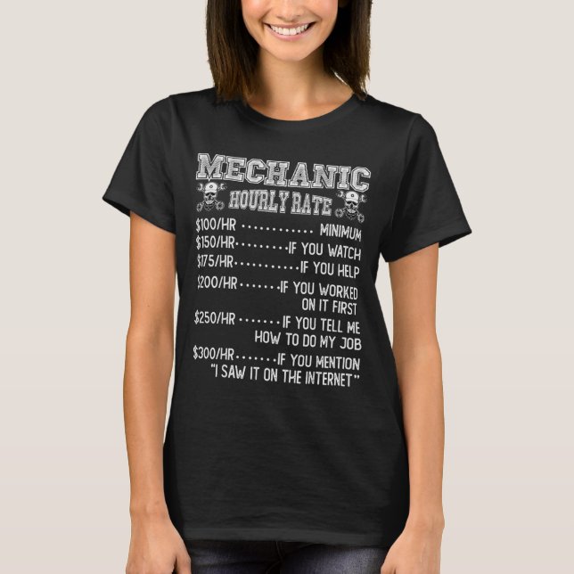 Funny Mechanic Hourly Rate Joke Design  T Shirt (Framsida)