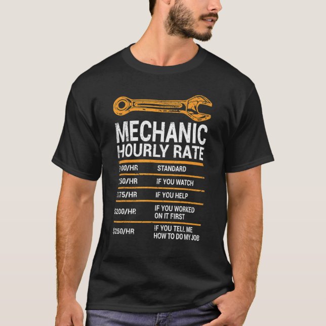 Funny Mechanic Hourly Rate Labor Rates Chart T Shirt (Framsida)