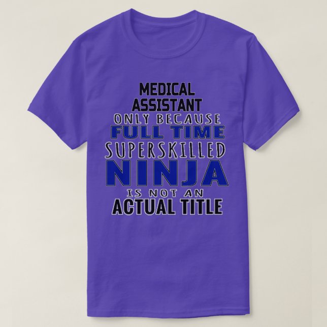 Funny Medical Assistant Gift For Men Women 3 T Shirt (Design framsida)