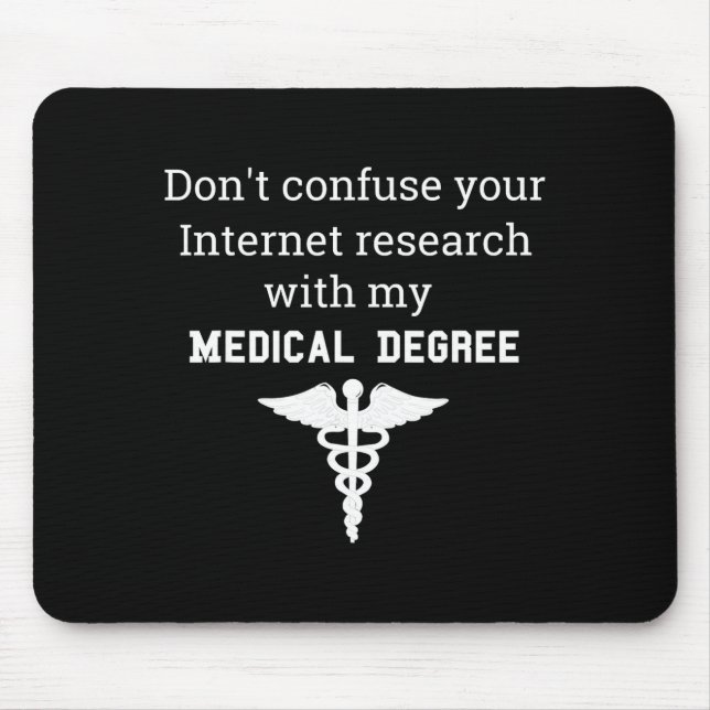Funny Medical Degree Gift Don't Confuse Internet R Musmatta (Framsidan)