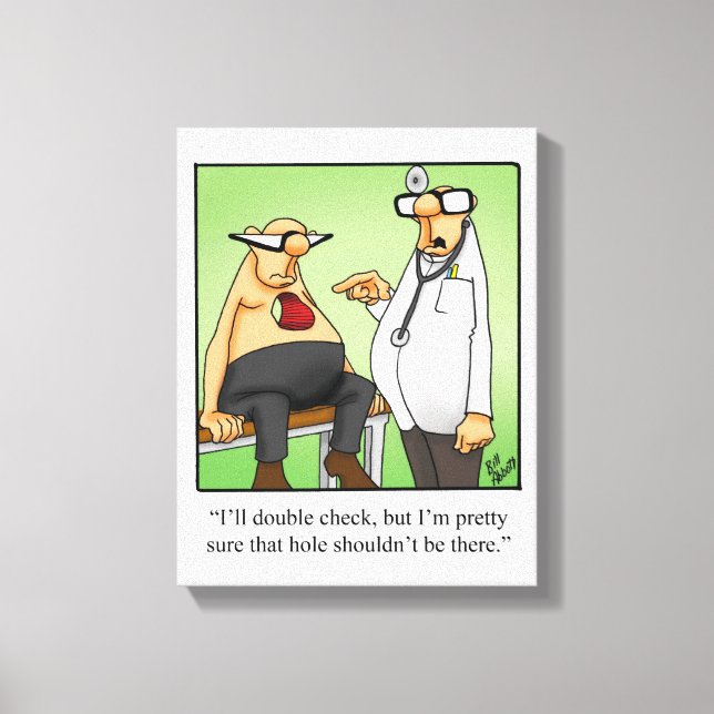 Funny Medical Humor Wrapped Canvas Art (Framsida)