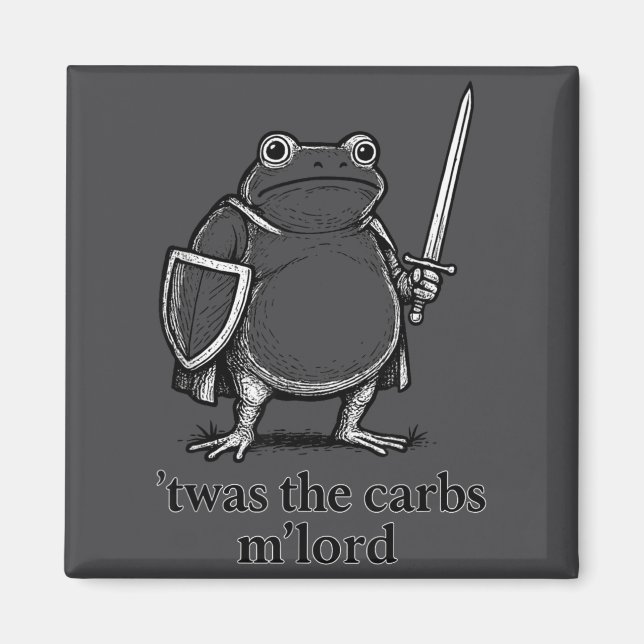 Funny Medieval Frog Meme Carbs Knight M'lord Quote Magnet (Framsidan)