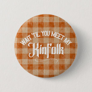 Funny Meet Kinfolk Rustic Land Knapp