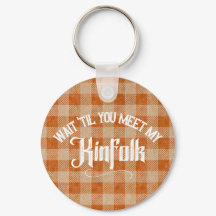 Funny Meet Kinfolk Rustic Land