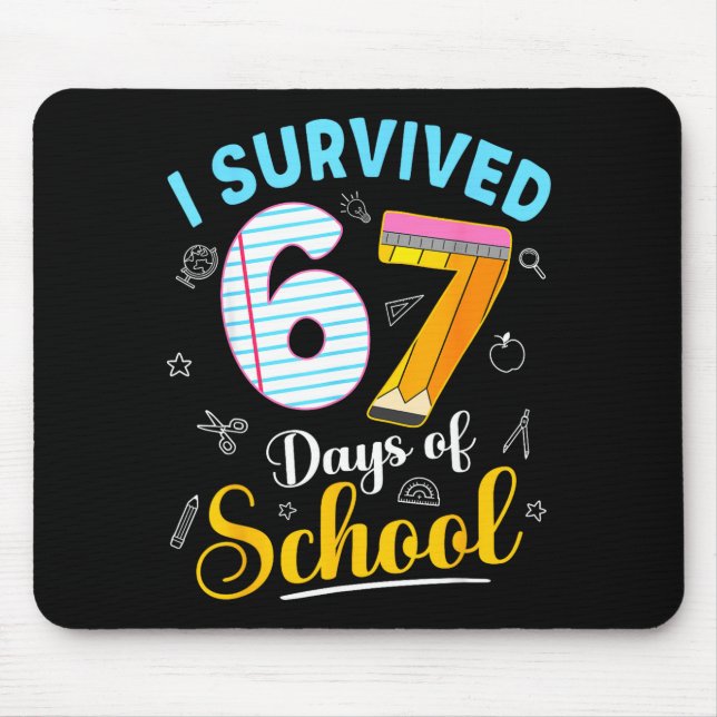 Funny Meme I Survived 67 Days Of School Teacher St Musmatta (Framsidan)