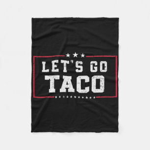 Funny Meme Låt oss Go Taco Fleecefilt