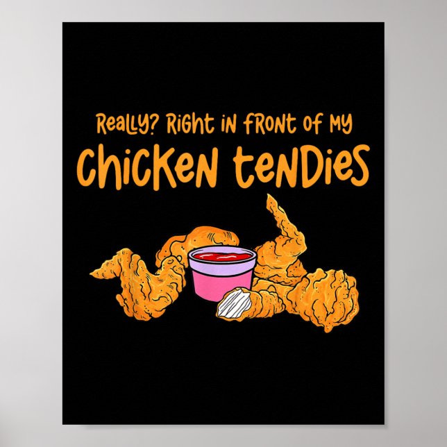 Funny Meme Really Right In Front Of My Chicken Ten Poster (Framsidan)