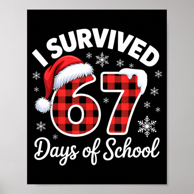 Funny Meme Six Seven Christmas I Survived 67 Days  Poster (Framsidan)