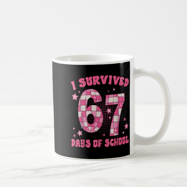 Funny Meme Six Seven Teacher I Survived 67 Days Of Kaffemugg (Höger)