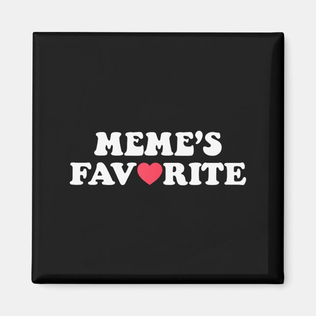 Funny Meme's Favorite Son Daughter I'm Meme's Favo Magnet (Framsidan)