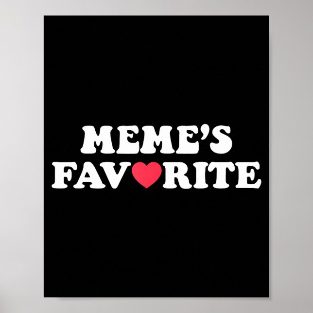 Funny Meme's Favorite Son Daughter I'm Meme's Favo Poster (Framsidan)