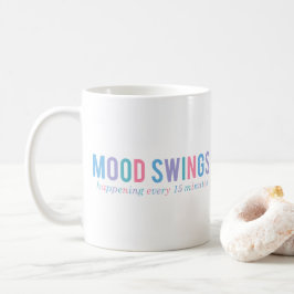 Funny Menopause Mood Swings Kaffemugg