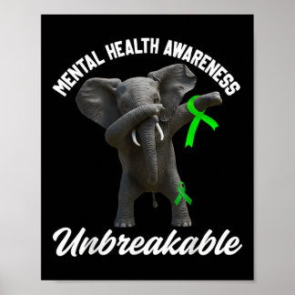 Funny mental Health Awareness Unbryable Elephant Poster