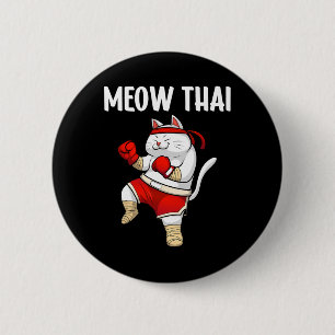 Funny Meow Thai Design För manar Women Muay Thai B Knapp
