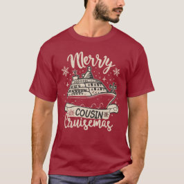 Funny Merry Cousin Cruisemas Julafton Boat Resa be T Shirt