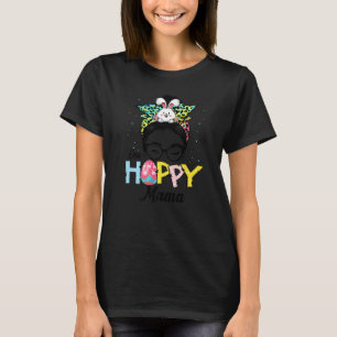 Funny Messy Bun Hair One Hoppy Mamma Bunny Lycklig T Shirt