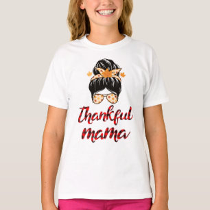 Funny Messy Bun One Thankful Mamma Fall Höger höst T Shirt
