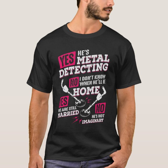 Funny Metal Detecting Detectorist Wife Gift T Shirt (Framsida)