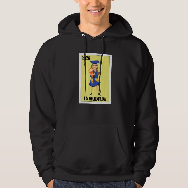 Funny Mexican Design for Graduation - La Graduada  Hoodie (Framsida)