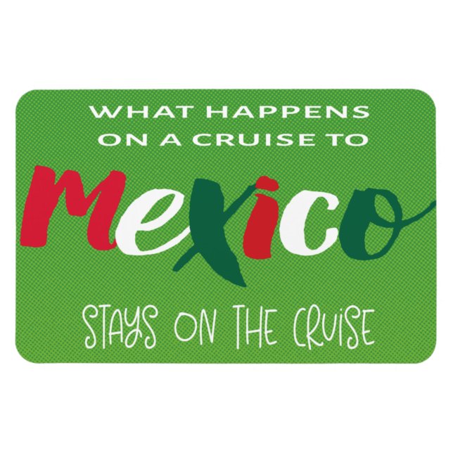 Funny Mexico Cruise Magnet (Horisontell)