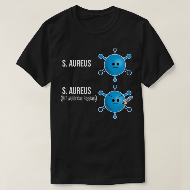 Funny Microbiology Bacteria Science Älskare MRSA T Shirt (Design framsida)