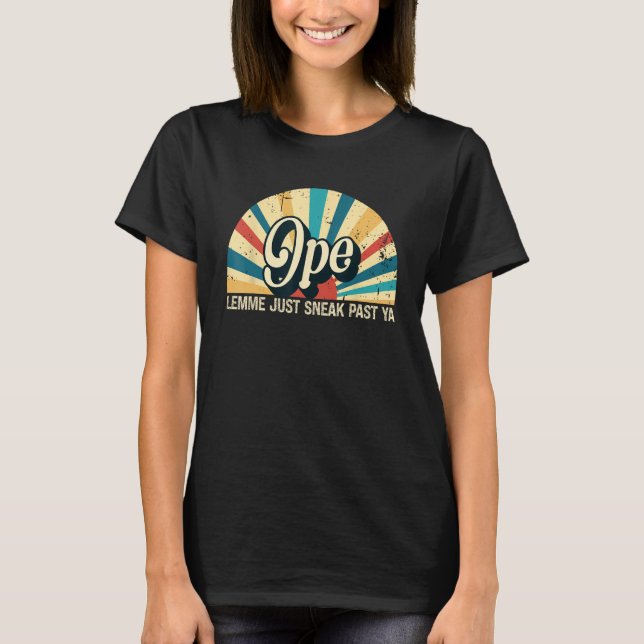 Funny Midwest Ope Gonna Sneak Höger Past Ya N T Shirt (Framsida)