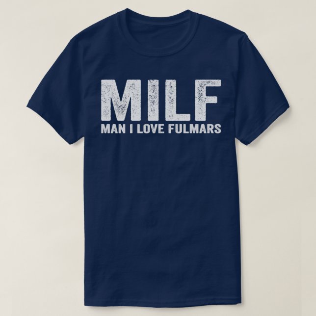Funny MILF Fulmar MILF Man I Kärlek Fulmars T Shirt (Design framsida)