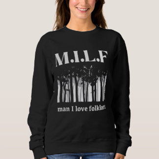 Funny Milf Man I Kärlek Folklore T Shirt