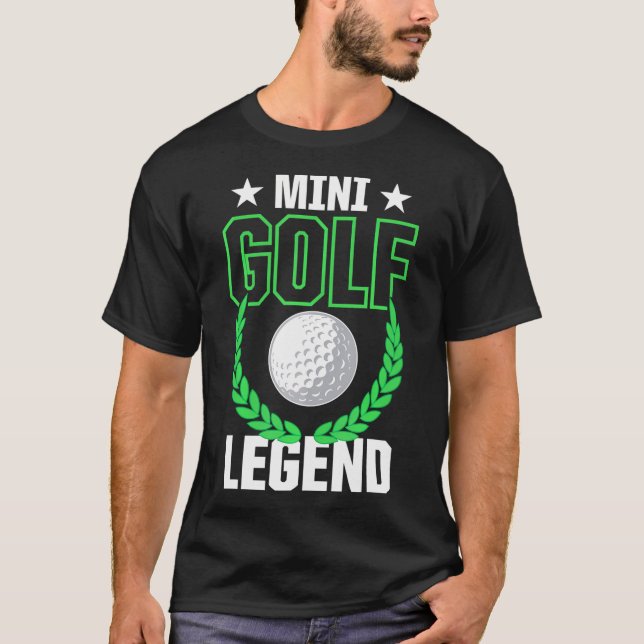 Funny Mini Golf Legend Miniature Golfing Boll T Shirt (Framsida)