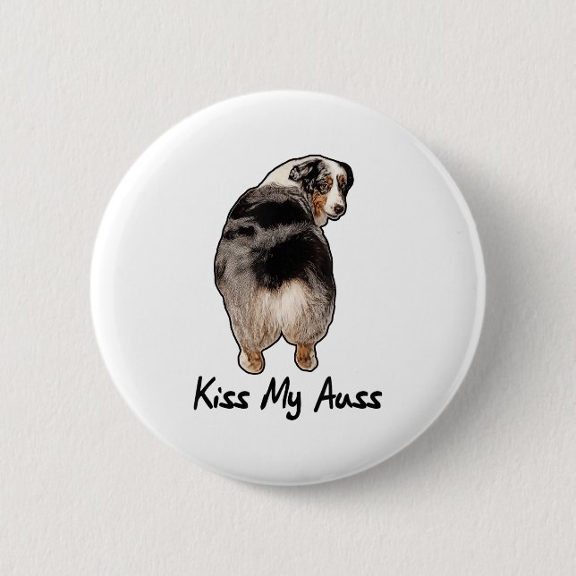Funny Miniature Australian shepherd Kiss My Auss M Knapp (Framsida)