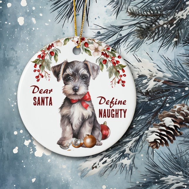 Funny Miniature Schnauzer Valp Define Naughty Julgransprydnad Keramik (Skapare uppladdad)