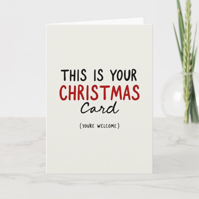 Funny Minimalist Christmas Card This Is Your Card Kort (Framsida)