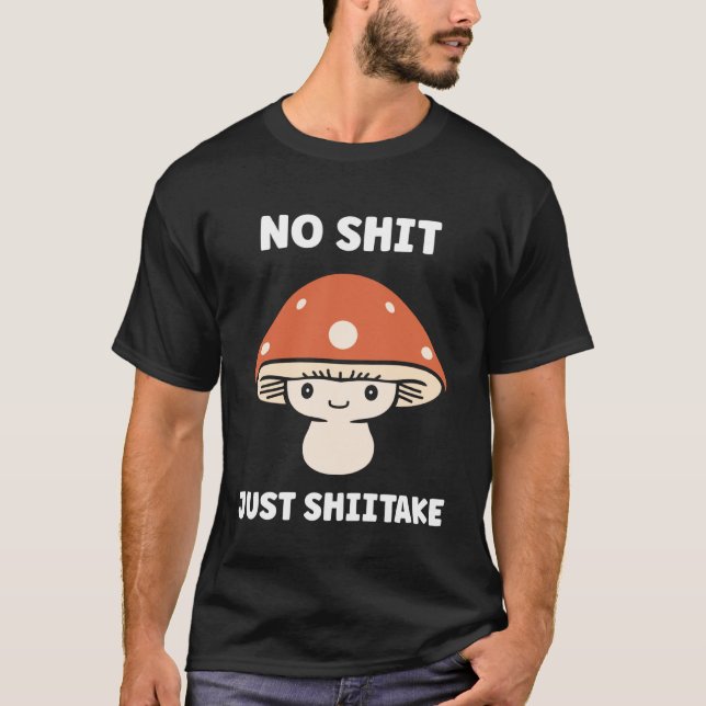 Funny Minimalist Mushroom Simple just Shiitake T Shirt (Framsida)