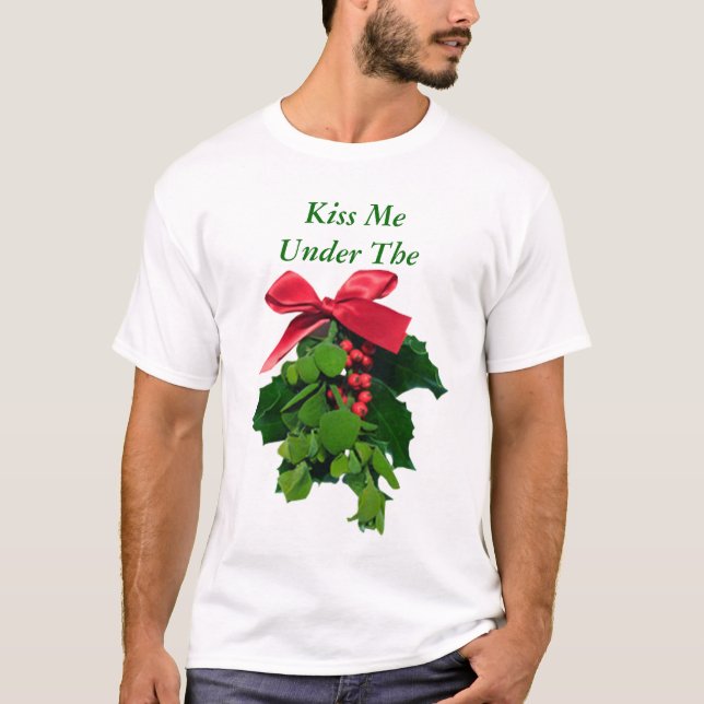 Funny Mistletoe Shirt Tee (Framsida)