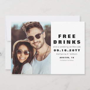 Funny Modern Free Drinks Photo Save Date Card Spara Datumet
