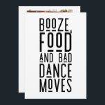 Funny Modern Photo Bröllop spara datum Meddelande<br><div class="desc">Roligten sparar datumkorten för det moderna paret i en svart och vit typografi av "Sprit,  mat och dåliga dansrörelser" på framsidan. Anpassa med baksidan av detta spara datumet med ditt foto,  namn,  datum och plats för bröllop samt all ytterligare information,  t.ex. din webbplats bröllop.</div>