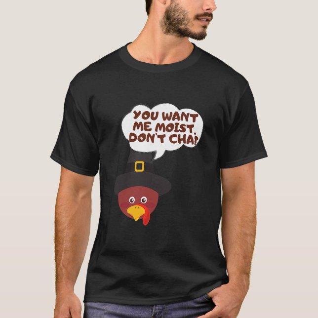 Funny Moist Turkey 2021 Thanksgiving Jokes Puns T Shirt (Framsida)