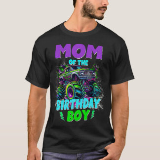 Funny Mom Of The Birthday Boy Monster Truck T Shirt
