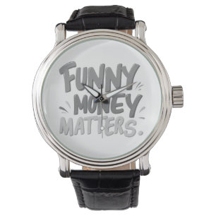 Funny Money Matters Armbandsur