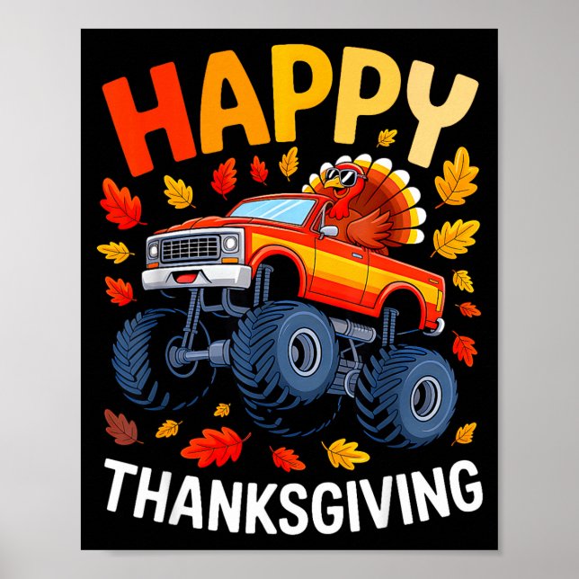 Funny Monster Truck Turkey Happy Thanksgiving For  Poster (Framsidan)