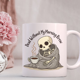 Funny Morgon Skeleton Coffee Mugg