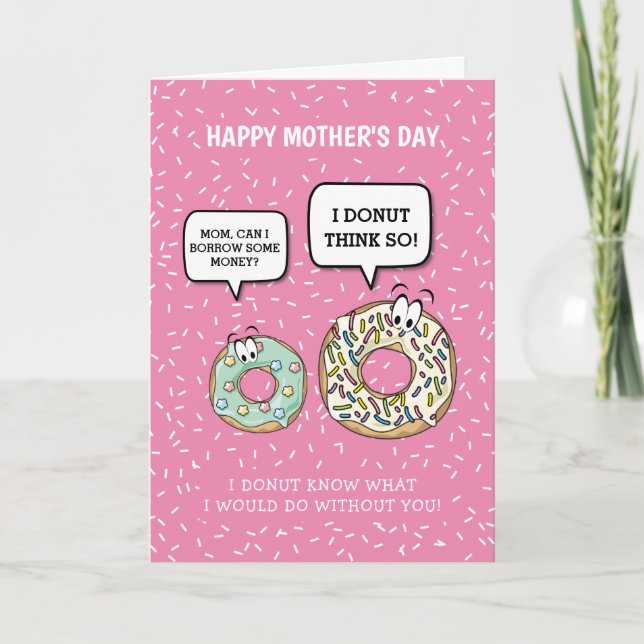 Funny Mors dag | Cute Donut Humor Card Kort (Framsida)