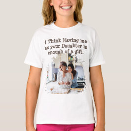 Funny Mors dag från dotter T Shirt