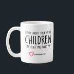 Funny Mors dag Gift Mamma Birthday Coffee Mugg<br><div class="desc">Funny Mor Gift från favoritbarn</div>