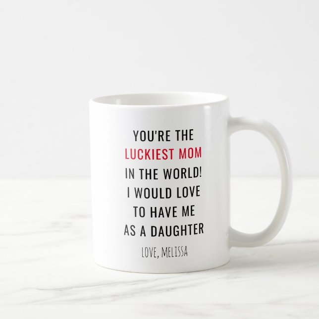 Funny Mors dag Luckiest Mamma Novelty Kaffemugg (Höger)